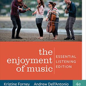 Enjoyment of Music; Essential Listening (4th Edition)