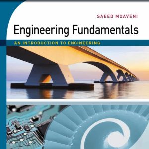 Engineering Fundamentals: An Introduction to Engineering (5th Edition) SI Edition