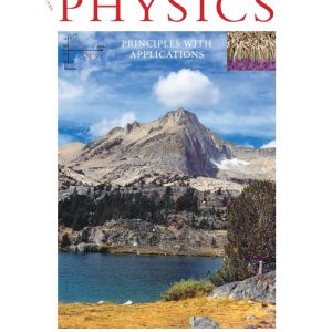 Physics; principles with applications (7th Edition) - Global Edition