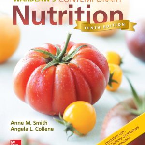 Wardlaw’s Contemporary Nutrition Updated with 2015-2020 Dietary Guidelines (10th edition)