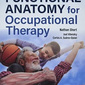 Functional Anatomy for Occupational Therapy (1st Edition)