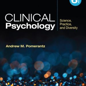 Clinical Psychology: Science, Practice, and Diversity (6th Edition)