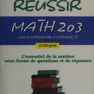 Pour Reussir Math 203 : Calcul Differentiel et Int (23rd Edition)