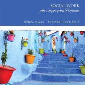 Social Work: An Empowering Profession (The Merrill Social Work and Human Services Series) (9th Edition)