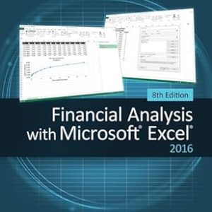 Financial Analysis with Microsoft Excel (8th Edition)