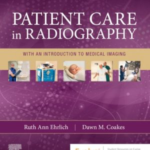 Patient Care in Radiography: With an Introduction to Medical Imaging (10th Edition)