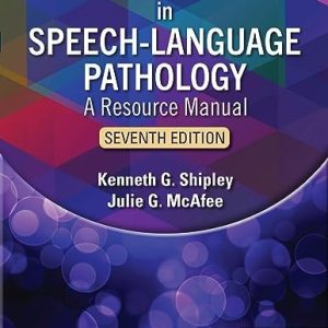 Assessment in Speech-Language Pathology: A Resource Manual (7th Edition)
