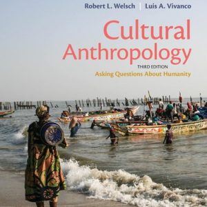 Cultural Anthropology: Asking Questions About Humanity (3rd Edition)