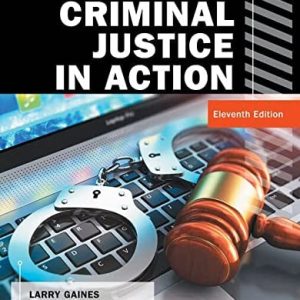 Criminal Justice in Action (11th Edition)