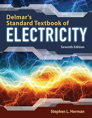 Delmar's Standard Textbook of Electricity (7th Edition)