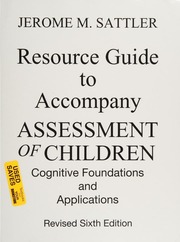 Assessment Of Children; Cognitive Foundations And Applications (6th Edition)