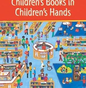 Children's Books in Children's Hands; A Brief Introduction to Their Literature, Loose-Leaf Version (5th Edition)