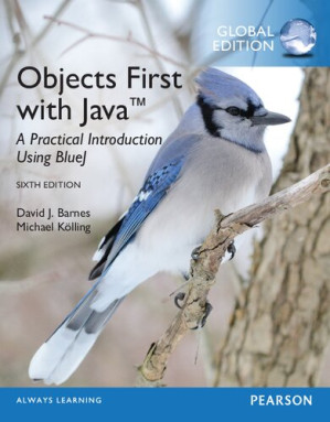 Objects first with Java ; A Practical Introduction Using BlueJ (6th Edition)