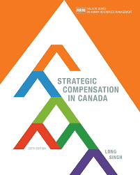 Strategic Compensation in Canada (6th Edition)