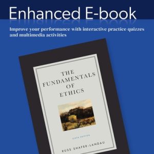 The Fundamentals of Ethics (6th Edition)