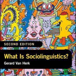 What Is Sociolinguistics? (2nd Edition)