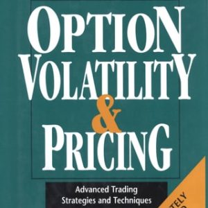 Option Volatility & Pricing: Advanced Trading Strategies and Techniques (1st Edition)