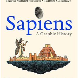 Sapiens A Graphic History (1st Edition)