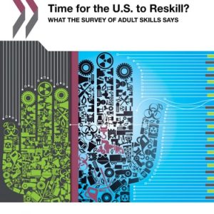 Time for the U.S. to Reskill? (1st Edition)