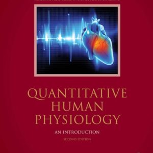 Quantitative Human Physiology (2nd Edition)