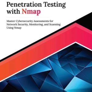 Ultimate Penetration Testing with Nmap (1st Edition)
