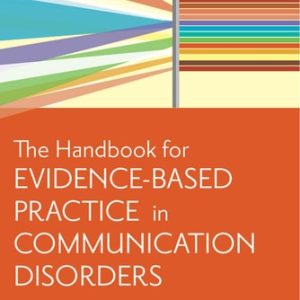 The Handbook for Evidence-based Practice in Communication Disorders (1st Edition)