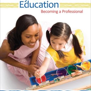 Early Childhood Education Becoming a Professional (1st Edition)