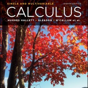 Calculus Single and Multivariable (8th Edition)