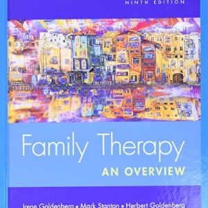 Family Therapy: An Overview (9th Edition)