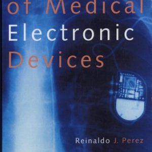 Design of Medical Electronic Devices (1st Edition)