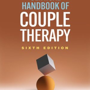 Clinical Handbook of Couple Therapy (6th Edition)