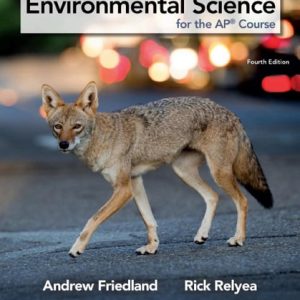 Environmental Science for the AP® Course (4th Edition)