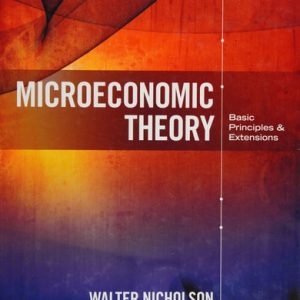 Microeconomic Theory: Basic Principles and Extensions (12th Edition)