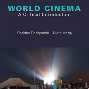 World Cinema A Critical Introduction (1st Edition)