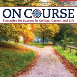 On Course: Strategies for Creating Success in College, Career, and Life (9th Edition)