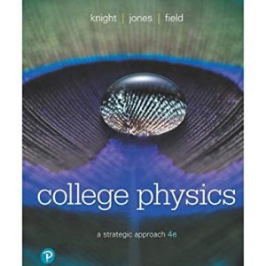 College Physics A Strategic Approach (4th Edition)