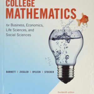 College Mathematics for Business, Economics, Life Sciences, and Social Sciences (14th Edition)