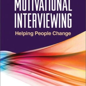 Motivational Interviewing Helping People Change (3rd Edition)