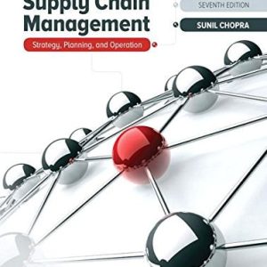 Supply Chain Management Strategy, Planning, and Operation (7th Edition)