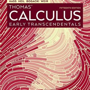 Thomas' Calculus: Early Transcendentals [RENTAL EDITION] (15th Edition)