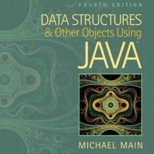 Data Structures and Other Objects Using Java (4th Edition)