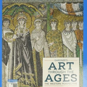Gardner's Art through the Ages: The Western Perspective, Volume I (16th Edition)