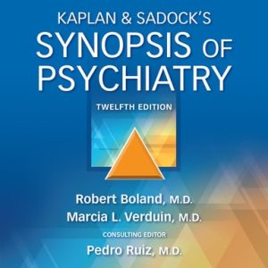 Kaplan & Sadock's Synopsis of Psychiatry (12th Edition)