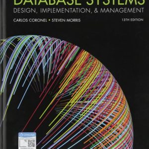 Database Systems: Design, Implementation, & Management (13th Edition)
