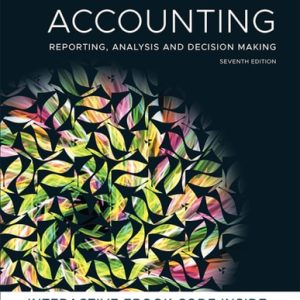 Accounting: Reporting, Analysis and Decision Making (7th Edition)