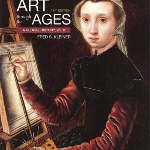 Gardner's Art through the Ages: A Global History, Volume II (16th Edition)
