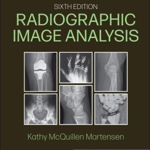 Radiographic Image Analysis (6th Edition)