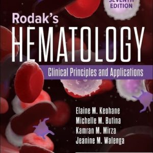 Rodak's Hematology Clinical Principles and Applications (7th Edition)