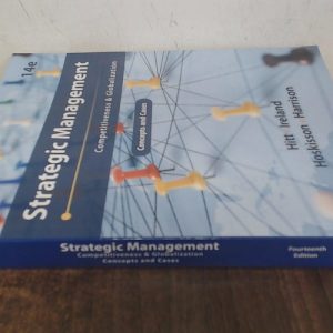Strategic Management: Concepts and Cases Competitiveness and Globalization (14th Edition)