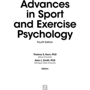 Advances in Sport and Exercise Psychology, 4E (4th Edition)